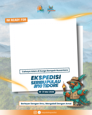 Ekspedisi Seribu Pulau #10 - Tidore
