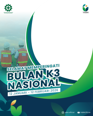 Bulan K3 Nasional YABN 2026