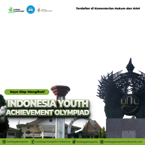INDONESIA YOUTH ACHIEVEMENT OLYMPIAD