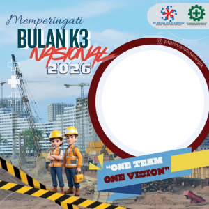 TWIBBON MEMPERINGATI BULAN K3 NASIONAL 2026