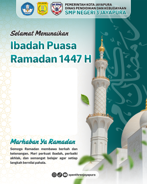 SMP Negeri 3 Jayapura - Ramadan 1447 H