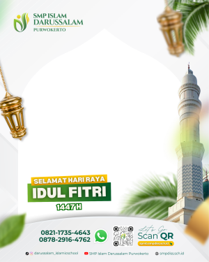 Rayakan Lebaran Kamu Bersama SMP Islam Darussalam Purwokerto!