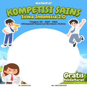 KOMPETISI SAINS SISWA INDONESIA 2.0