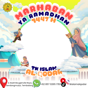 MARHABAN YA RAMADHAN TK ISLAM AL QODAR
