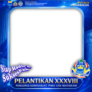 PELANTIKAN PENGURUS KOMISARIAT PMII UIN MATARAM XXXVIII
