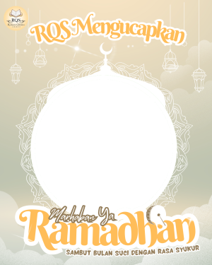 Twibbon RQS Marhaban Ya Ramadhan