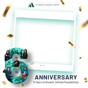 6th Anniversary PT Mercu Buana Center