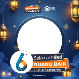 Milad 6 Tahun Ruang Baik