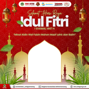 Twibbon Idul Fitri 1447 H – Keluarga Besar Magister Kenotariatan UNTAG Semarang