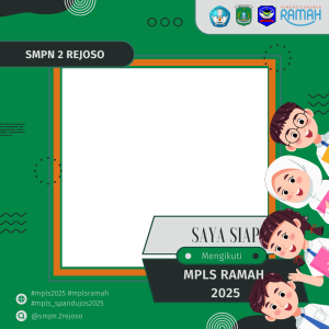 MPLS RAMAH 2025 SMPN2 REJOSO PASURUAN